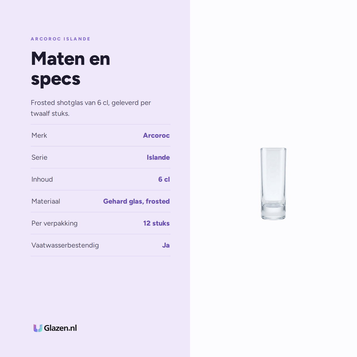 Arcoroc Islande Shotglas 6 Cl Frosted - 12 Stuks, maten en specs