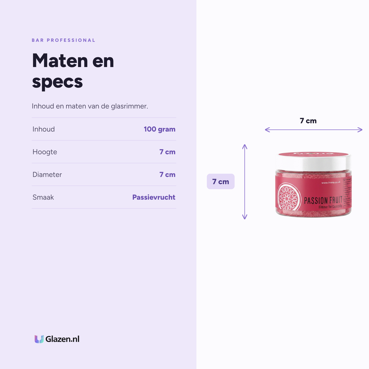 Maten en specificaties van Bar Professional Frona Glasrimmer Passievrucht 100 g
