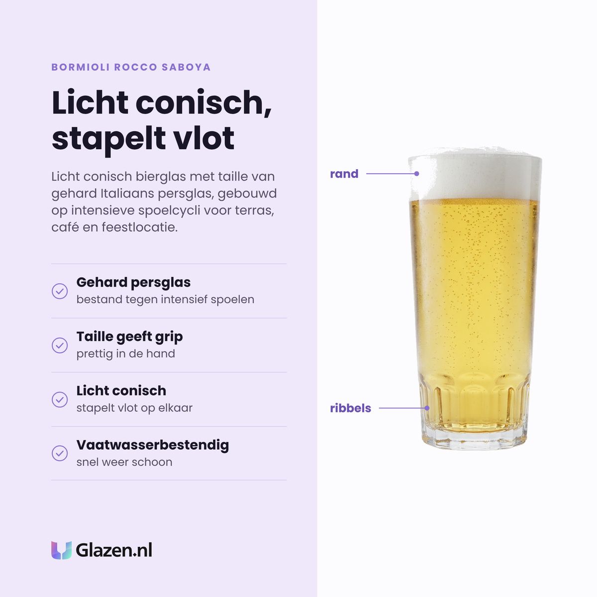 Bormioli Rocco Saboya bierglas 31 cl eigenschappen: gehard persglas, taille geeft grip, licht conisch, vaatwasserbestendig