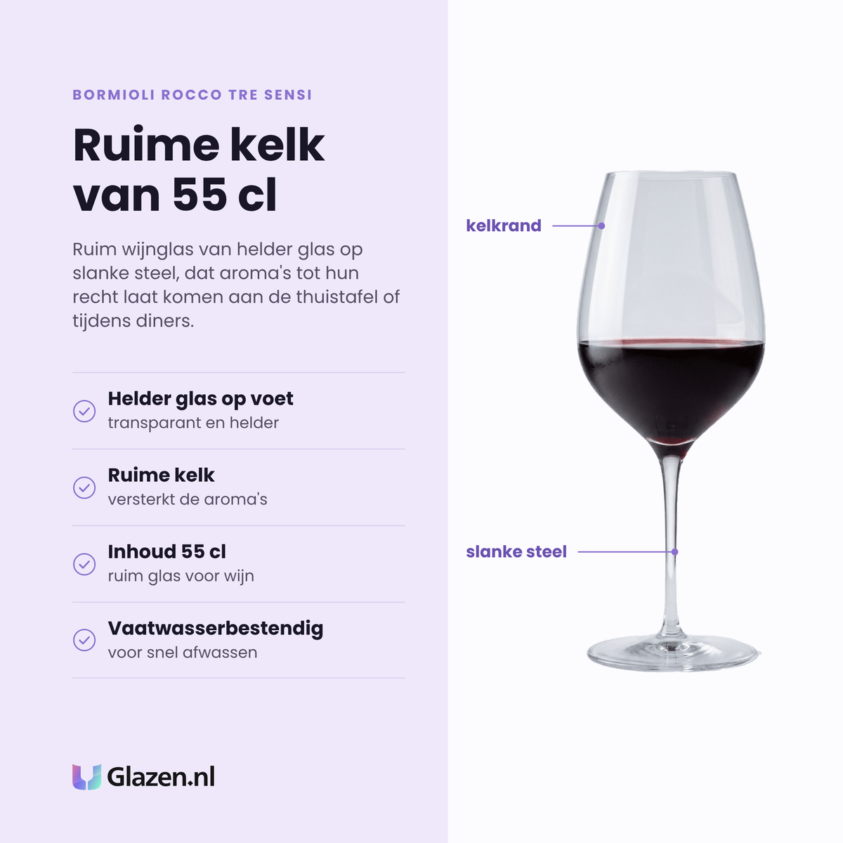 Bormioli Rocco Tre Sensi wijnglas 55 cl eigenschappen: helder glas op voet, ruime kelk versterkt de aroma's, inhoud 55 cl, vaatwasserbestendig