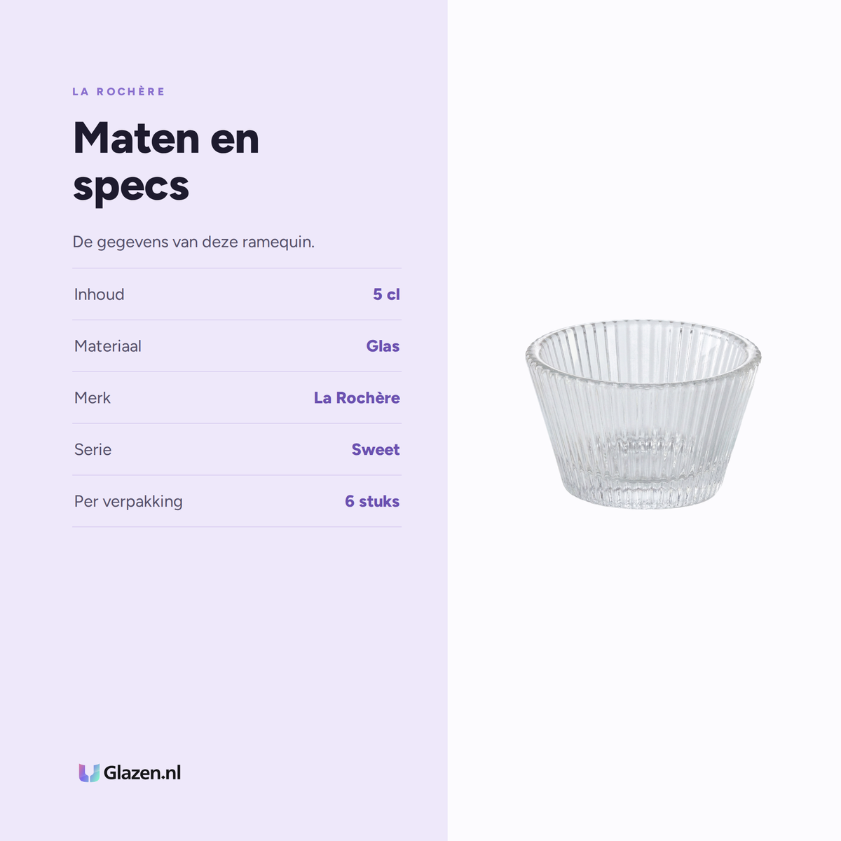 Maten en specs van La Rochère Sweet Ramequin 5Cl - 6 Stuks