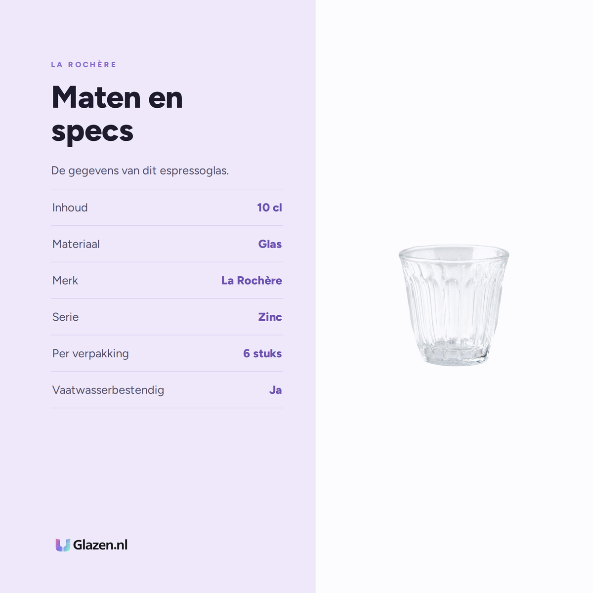 Maten en specs van La Rochère Zinc Espresso Glas 10 Cl - 6 Stuks