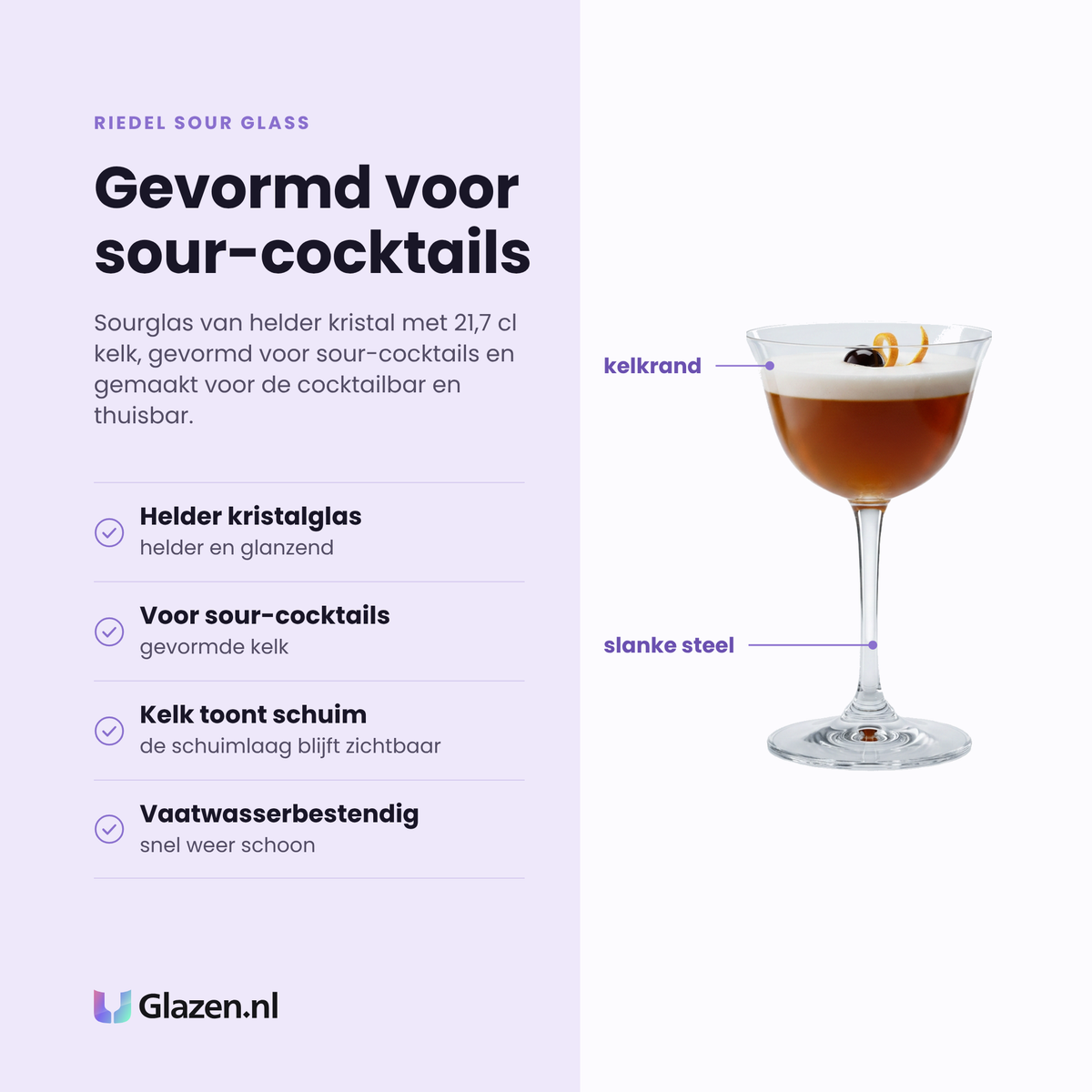 Riedel Sour Glass cocktailglas 21,7 cl eigenschappen: helder kristalglas, gevormd voor sour-cocktails, kelk toont de schuimlaag, vaatwasserbestendig