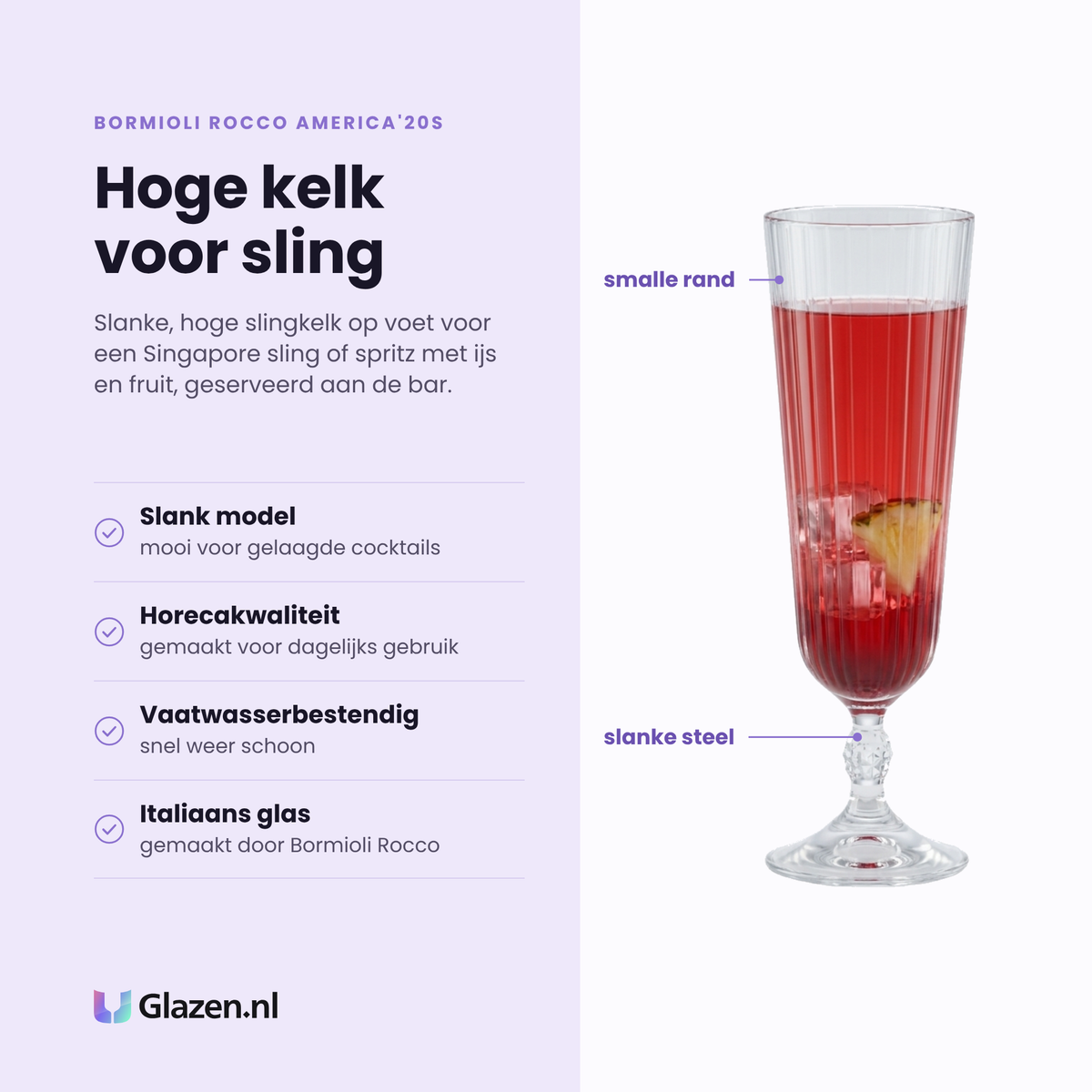Bormioli Rocco America'20s cocktailglas 27,5 cl eigenschappen: slank model voor gelaagde cocktails, horecakwaliteit, vaatwasserbestendig, italiaans glas
