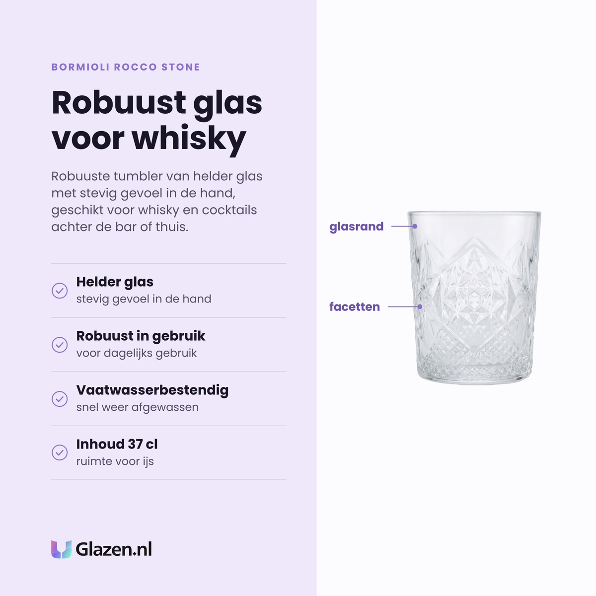 Bormioli Rocco Stone tumbler 37 cl eigenschappen: helder glas, robuust in gebruik, vaatwasserbestendig, inhoud 37 cl