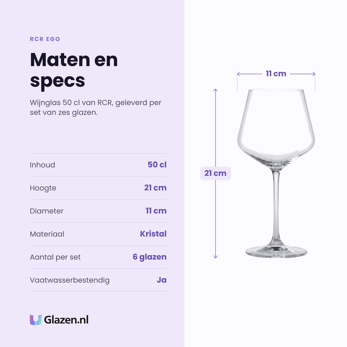 RCR Ego wijnglas 50 cl specificaties: inhoud 50 cl, hoogte 21 cm, diameter 11 cm, kristal, set van 6
